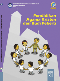 Buku Siswa Kelas 12: Pendidikan Agama Kristen dan Budi Pekerti | Ed. Rev. 2018