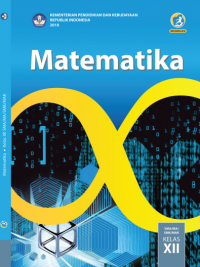 Buku Siswa Kelas 12: Matematika | Ed. Rev. 2018