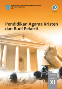 Buku Siswa Kelas 11: Pendidikan Agama Kristen dan Budi Pekerti