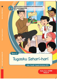 Buku Guru Kelas 2-Tema 3: Tugasku Sehari-hari