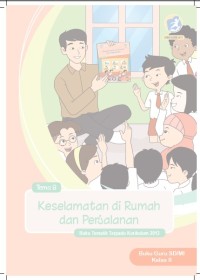 Buku Guru Kelas 2-Tema 8: Keselamatan di Rumah dan Perjalanan