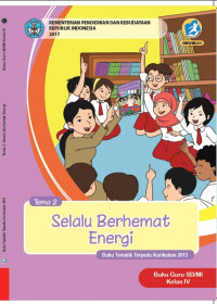 Buku Guru Kelas 4-Tema 2: Selalu Berhemat Energi