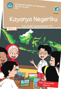 Buku Siswa Kelas 4-Tema 9: Kayanya Negeriku
