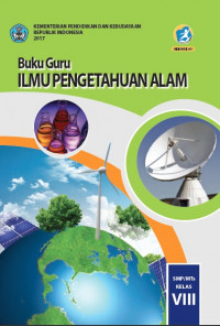 Buku Guru Kelas 8 (2 SMP): Ilmu Pengetahuan Alam (IPA)