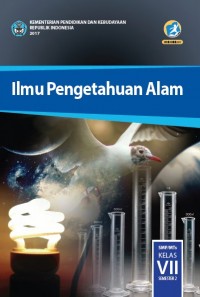 Buku Siswa Kelas 7 (1 SMP): Ilmu Pengetahuan Alam (IPA)-Semester 2