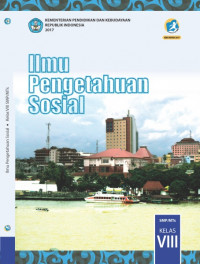 Buku Siswa Kelas 8 (2 SMP): Ilmu Pengetahuan Sosial (IPS)