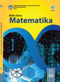 Buku Guru Kelas 12 (3 SMA): Matematika-E.2018