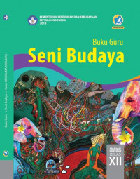 Buku Guru Kelas 12 (3 SMA): Seni Budaya-E.2018