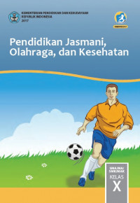 Buku Siswa Kelas 10 (1 SMA): Penjaskes-R.2017