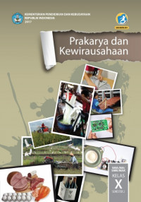 Buku Siswa Kelas 10 (1 SMA): Prakarya & Kewirausahaan-Semester 2-R.2017
