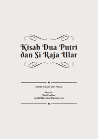 Kisah Dua Putri dan Si Raja Ular