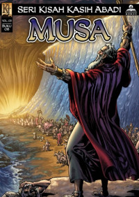 Kisah Kasih Abadi 08-Musa