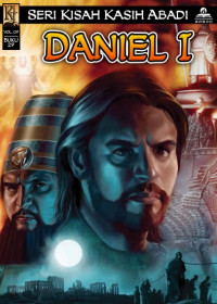 Kisah Kasih Abadi 27-Daniel 1