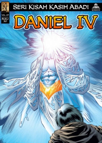 Kisah Kasih Abadi 30-Daniel 4
