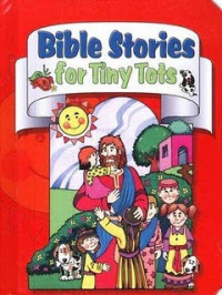 Bible Stories for Tiny Tots
